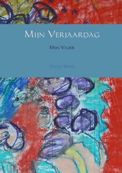 Mijn Verjaardag - Vincent Massée (ISBN 9789402129397)