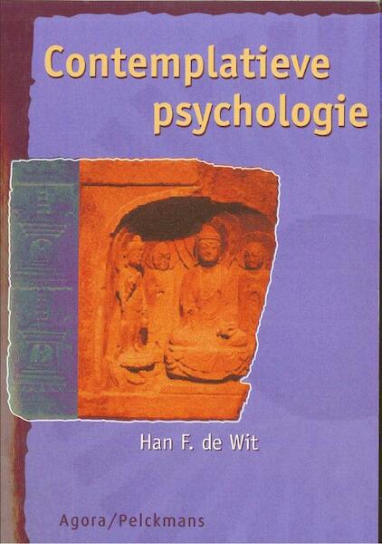 Contemplatieve psychologie - Han F. de Wit (ISBN 9789025904678)