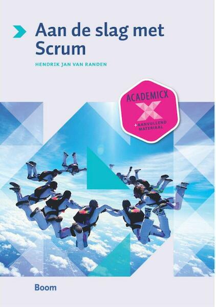 Aan de slag met Scrum - Hendrik Jan van Randen (ISBN 9789039529492)