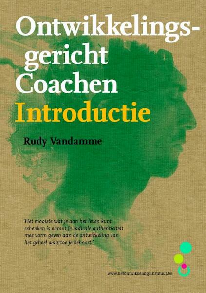 Ontwikkelingsgericht coachen - Rudy Vandamme (ISBN 9789490384098)
