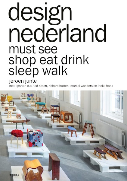 Must see design Nederland - Jeroen Junte (ISBN 9789089896612)