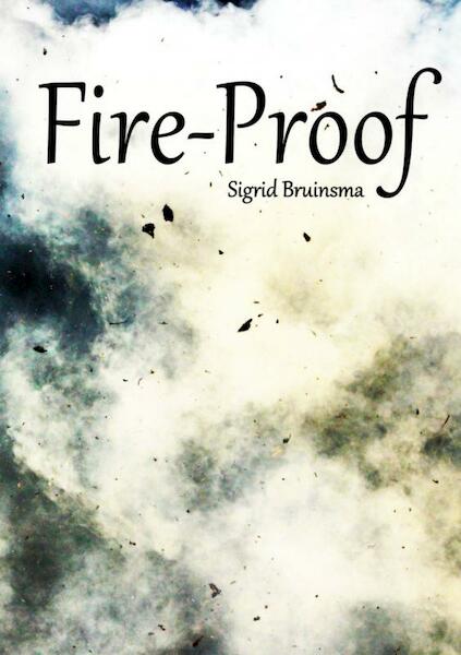 Fire-proof - Sigrid Bruinsma (ISBN 9789402134575)