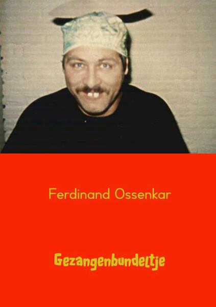 Gezangenbundeltje - Ferdinand Ossenkar (ISBN 9789402135954)