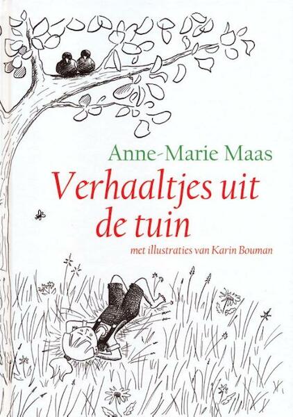 Verhaaltjes uit de tuin - Anne-Marie Maas (ISBN 9789082247510)