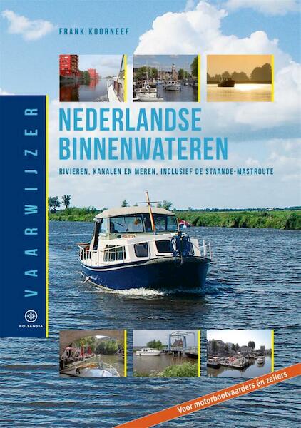 Vaarwijzer Nederlandse binnenwateren - Frank Koorneef (ISBN 9789064106125)