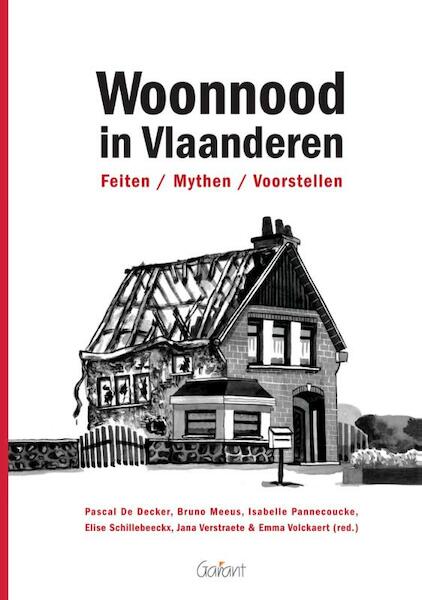 Woonnood in Vlaanderen. Feiten / mythen / voorstellen - (ISBN 9789044133134)
