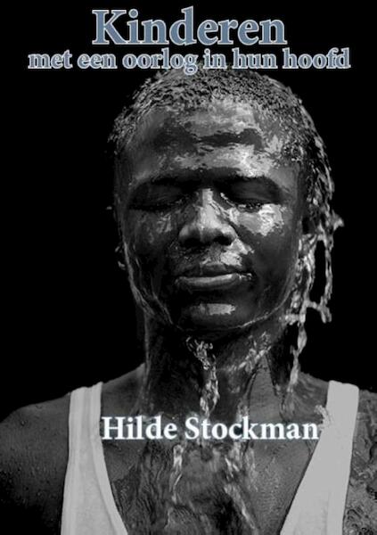 Kinderen met een oorlog in hun hoofd - Hilde Stockman (ISBN 9789492247179)