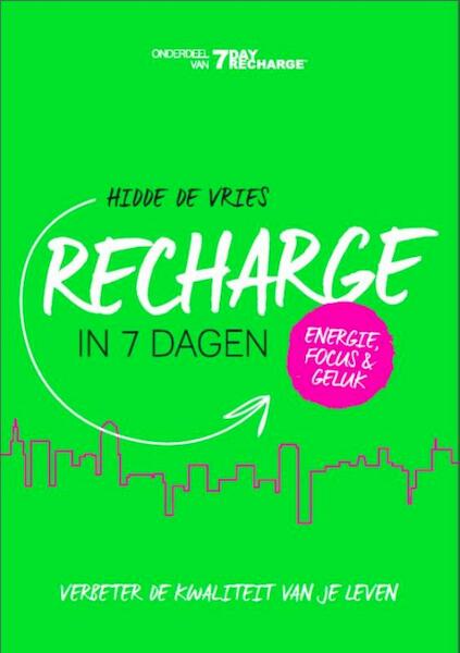 7 day recharge - Hidde de Vries (ISBN 9789082034714)