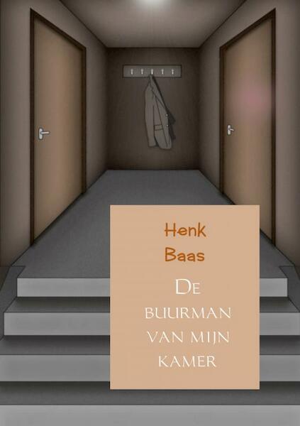 De buurman van mijn kamer - Henk Baas (ISBN 9789463187039)