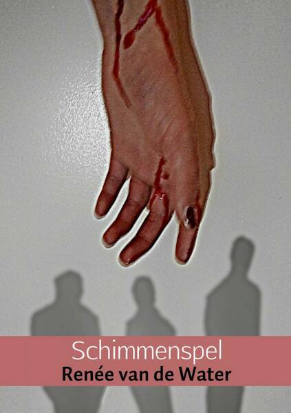 Schimmenspel - Renée van de Water (ISBN 9789402144741)