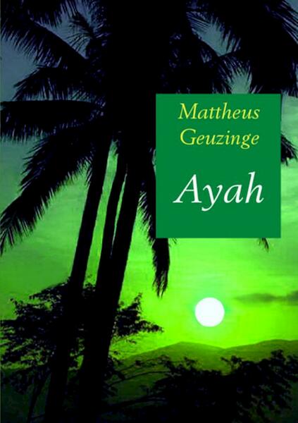 Ayah - Mattheus Geuzinge (ISBN 9789402145496)