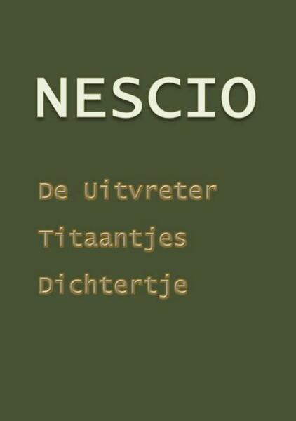 De uitvreter, Titaantjes, Dichtertje - Nescio (ISBN 9789492228826)
