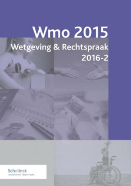 Wetgeving & Rechtspraak / 2016-2 - (ISBN 9789013138924)