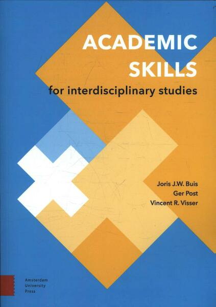 Academic Skills - Joris J.W. Buis, Ger Post, Vincent R. Visser (ISBN 9789462983595)