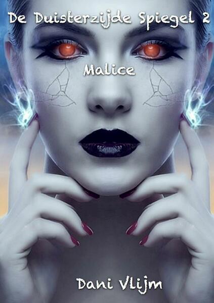 Malice - Dani Vlijm (ISBN 9789402153446)