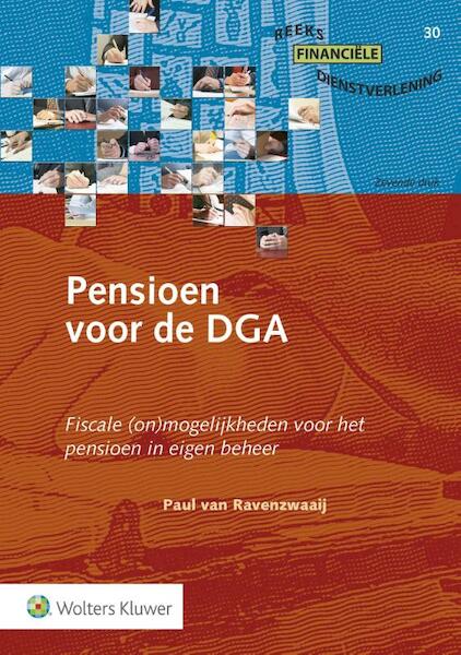 Pensioen voor de DGA - P.M. van Ravenzwaaij (ISBN 9789013136944)
