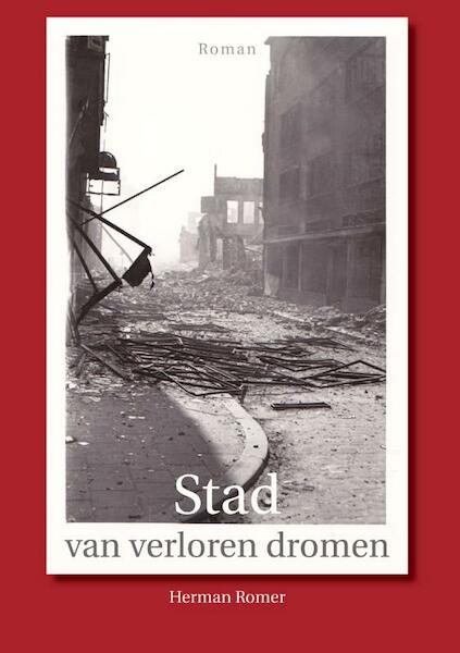 Stad van verloren dromen - Herman Romer (ISBN 9789048441730)