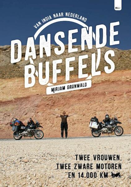Dansende Buffels - Mirjam Grunwald (ISBN 9789082326673)