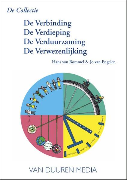 Bundel: De verbinding - de verdieping - de verduurzaming - de verwezenlijking - Jo van Engelen, Hans van Bommel (ISBN 9789059409545)