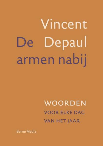 De armen nabij - Vincent Depaul (ISBN 9789089722201)