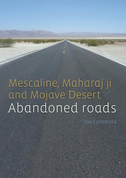 Abandoned roads - Jos Lammers (ISBN 9789402169973)