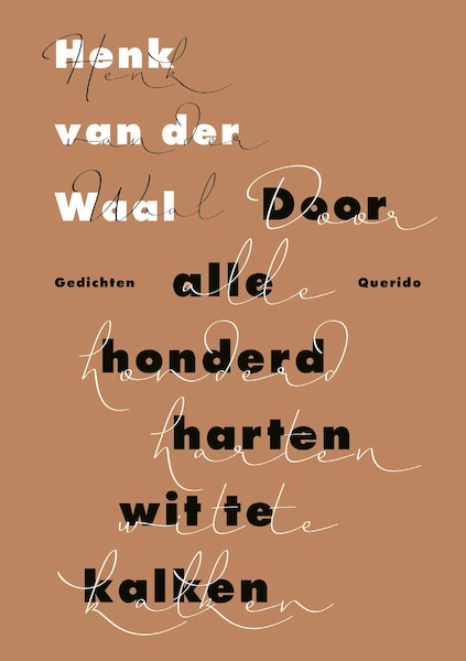 Door alle honderd harten wit te kalken - Henk van der Waal (ISBN 9789021409566)