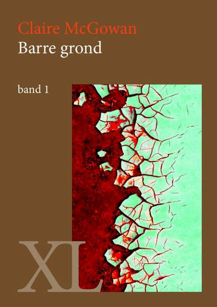 Barre grond - Claire McGowan (ISBN 9789046310922)