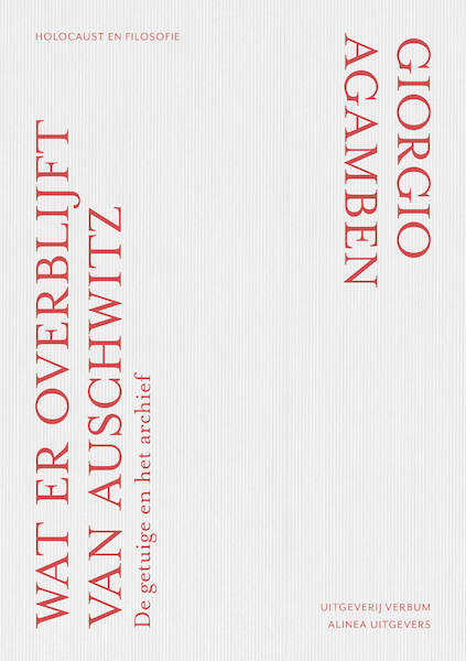 Wat rest er van Auschwitz? - Giorgio Agamben (ISBN 9789074274913)
