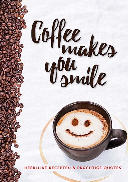 Coffee makes you smile - (ISBN 9789463540933)