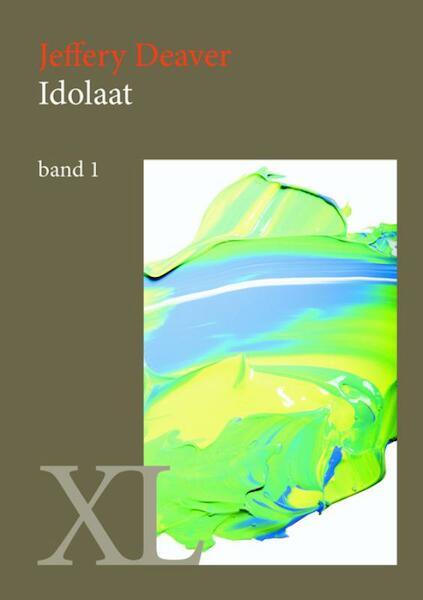 Idolaat - Jeffery Deaver (ISBN 9789046309148)