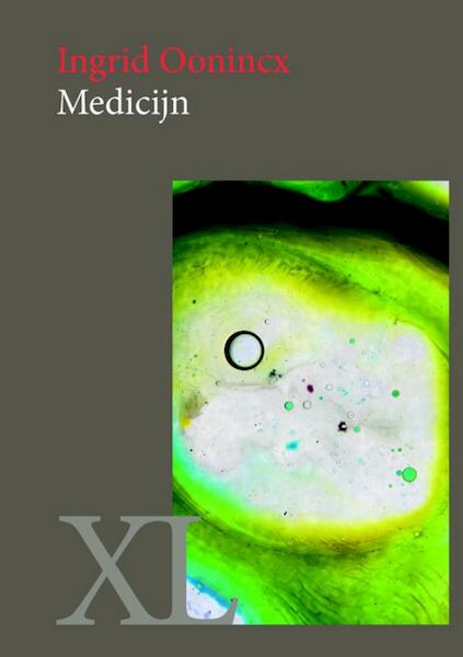 Medicijn - Ingrid Oonincx (ISBN 9789046312421)