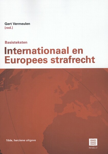 Basisteksten Internationaal en Europees Strafrecht (10de, herziene uitgave) - (ISBN 9789046609217)