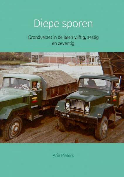 Diepe sporen - Arie Pieters (ISBN 9789463678308)