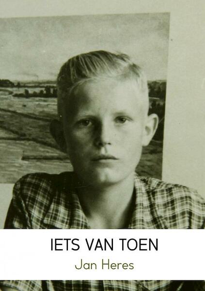 IETS VAN TOEN - Jan Heres (ISBN 9789463420594)