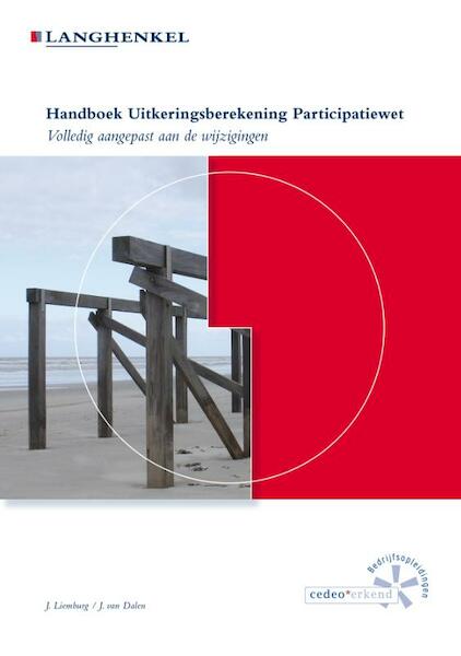 Handboek Uitkeringsberekening Participatiewet - Jacob LIemburg (ISBN 9789086350995)
