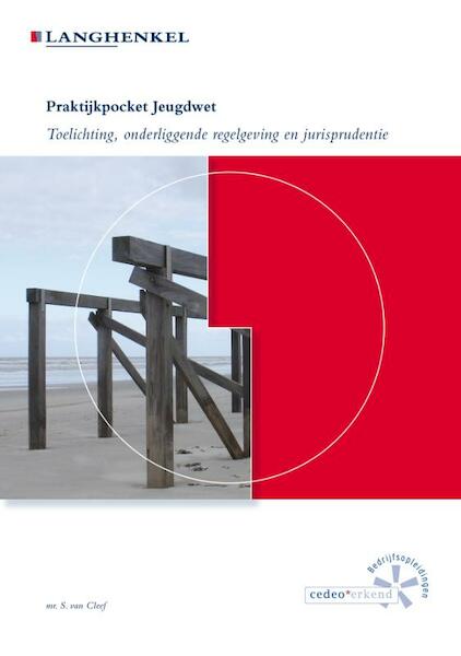 Praktijkpocket Jeugdwet - S. van Cleef (ISBN 9789086351015)