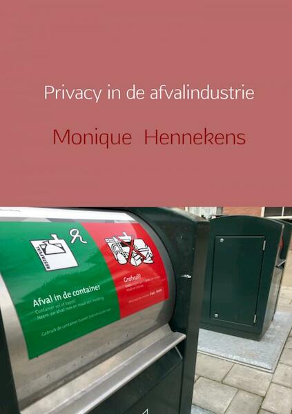 Privacy in de afvalindustrie - Monique Hennekens (ISBN 9789402176902)