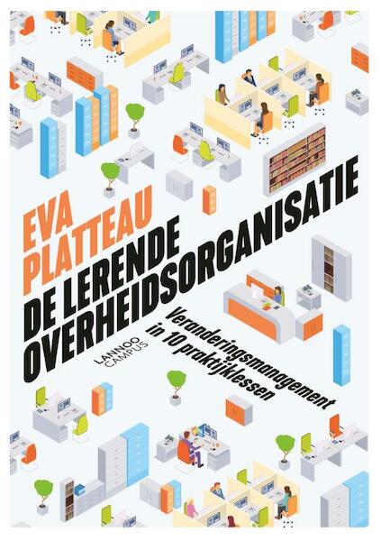 De lerende overheidsorganisatie - Eva Platteau (ISBN 9789401455923)