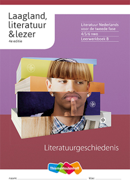 Laagland B Literatuurgeschiedenis 4/5/6 vwo - Gerrit van der Meulen, Willem van der Pol (ISBN 9789006371383)