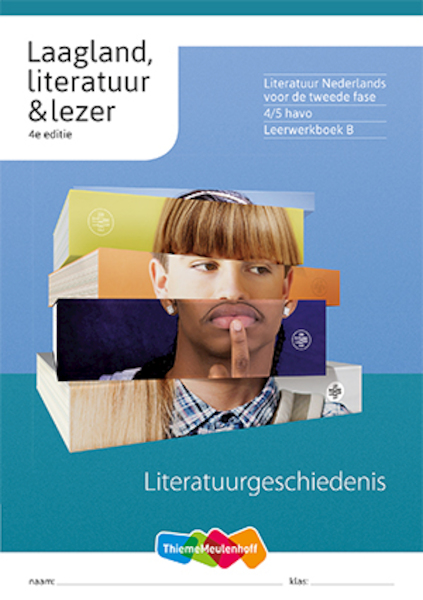 Laagland Literatuurgeschiedenis B 4/5 havo - Gerrit van der Meulen, Willem van der Pol (ISBN 9789006371369)