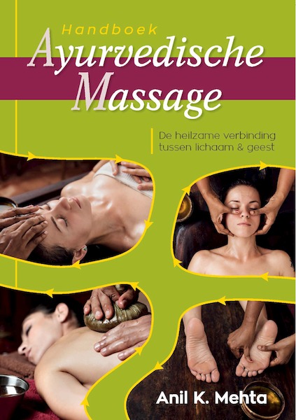 Handboek Ayurvedische massage - Anil Kumar Mehta (ISBN 9789088401749)