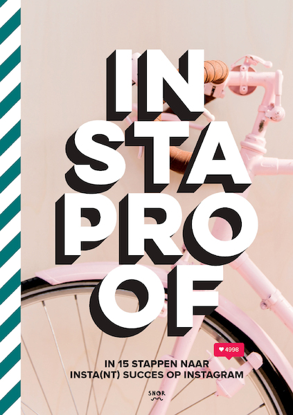 INSTAproof, in 15 stappen naar jouw ideale Instagramaccount - Kirsten Jassies, Joyce Nafzger (ISBN 9789463140478)