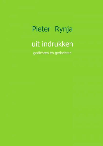 uit indrukken - Pieter Rynja (ISBN 9789463675901)