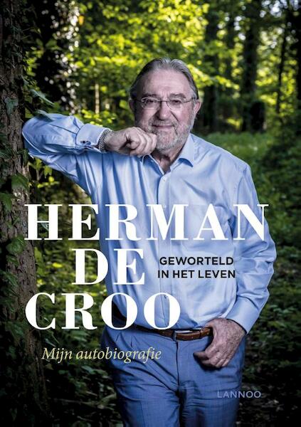 Geworteld in het leven - Herman De Croo (ISBN 9789401455183)