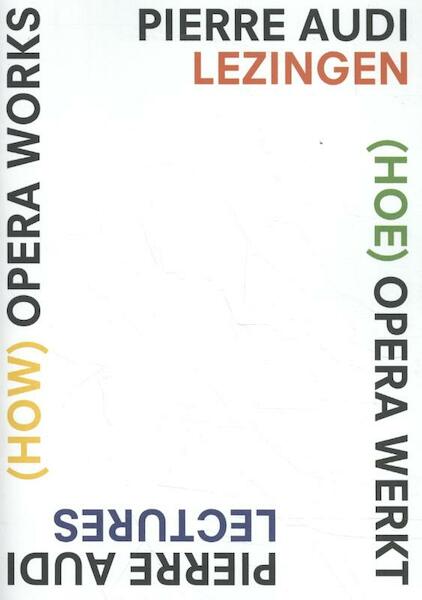 (How) Opera Works, (Hoe) opera werkt - (ISBN 9789463720021)