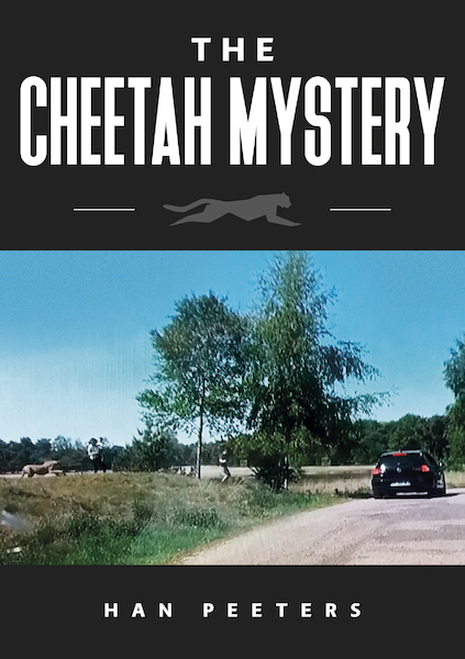 THE CHEETAH MYSTERY - Han Peeters (ISBN 9789462171077)