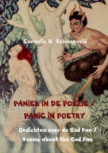 PANIEK IN DE POËZIE / PANIC IN POETRY - Cornelis W. Schoneveld (ISBN 9789402183153)