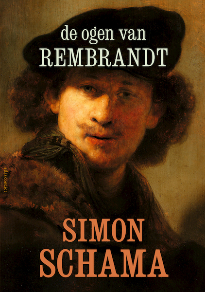 De ogen van Rembrandt - Simon Schama (ISBN 9789045038483)