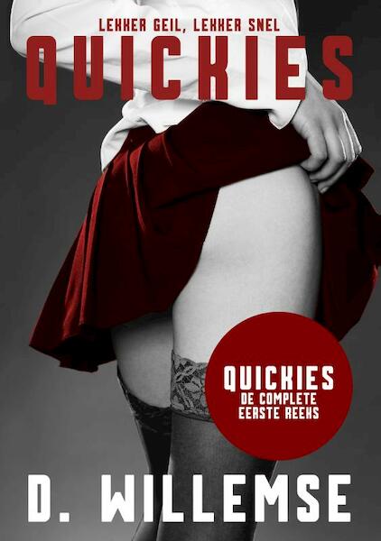 Quickies: de complete eerste reeks - D. Willemse (ISBN 9789492638502)