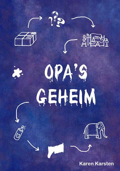 Opa's geheim - Karen Karsten (ISBN 9789463670326)